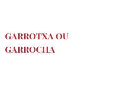 Cheeses of the world - Garrotxa ou Garrocha